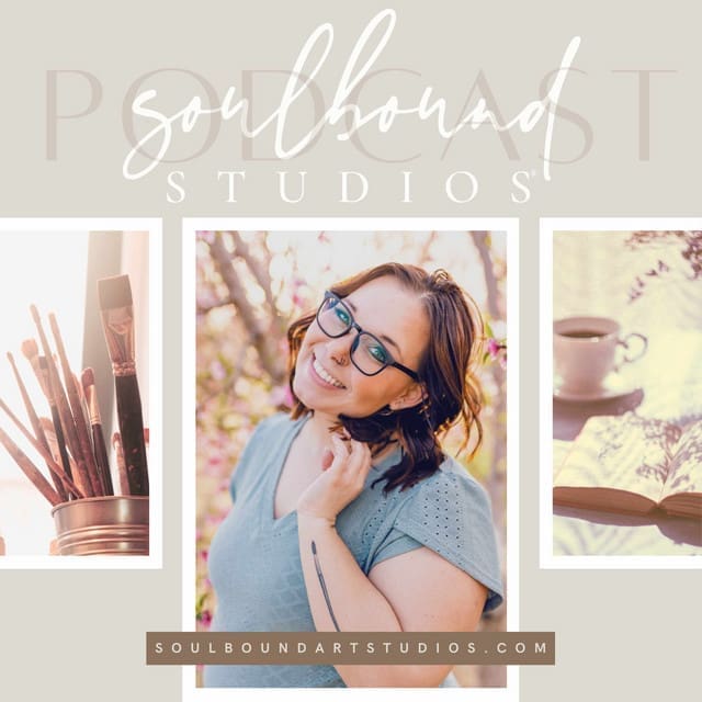 Soulbound Studios Podcast | Self-Discovery Through Art Therapy