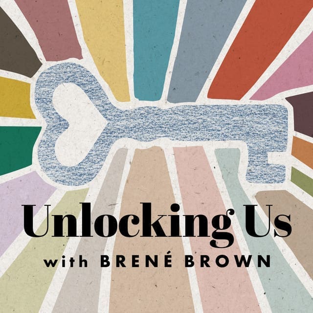 Conversations that unlock the deeply human part of who we are, so that we can live, love, parent, and lead with a whole heart.